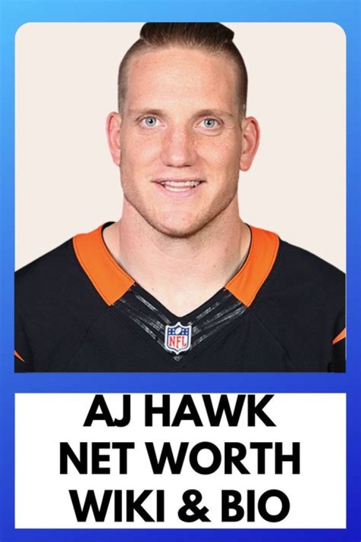 A. J. Hawk’s Net Worth, Age, Height, Weight, Wife, Kids, Bio-Wiki