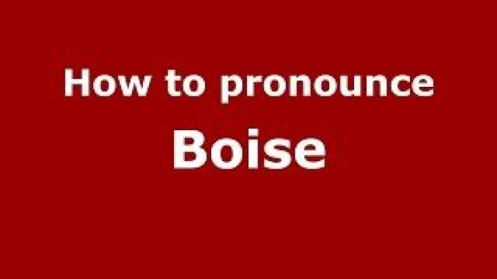 How to pronounce boise