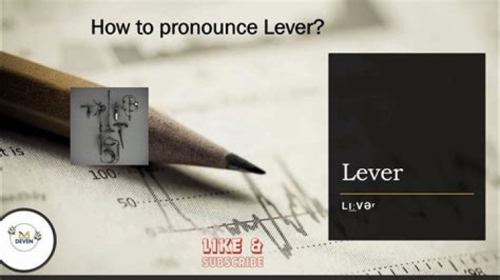 How to pronounce lever