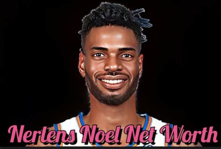 Nerlens Noel Salary, Net Worth, Son, Height, Contract, Draft, College