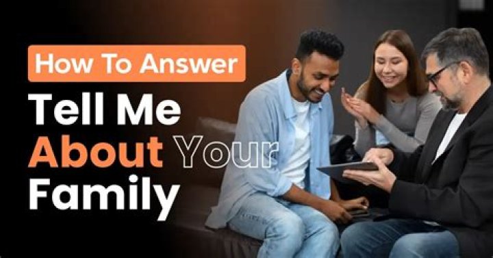 What is your family background interview answer