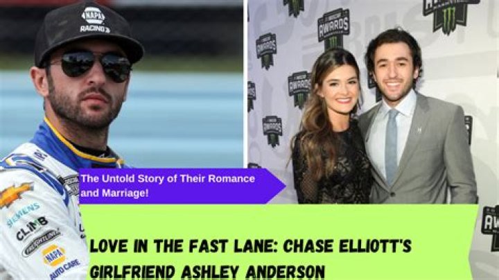Who Is Chase Elliott Girlfriend Ashley Anderson? Age Wiki – Parents & Instagram
